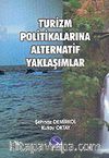 Turizm Politikalarına Alternatif Yaklaşımlar