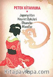 Japonya'dan Hayalet Öyküleri Efsaneler Masallar