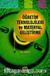 Öğretim Teknolojileri ve Materyal Geliştirme / İsa Halis
