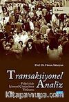 Transaksiyonel Analiz Psikolojide İşlemsel Çözümleme Yaklaşımı