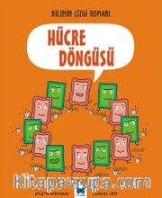 Bilimin Çizgi Romanı - Hücre Döngüsü