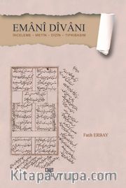 Emani Divanı <br /> İnceleme - Metin - Dizin - Tıpkıbasım