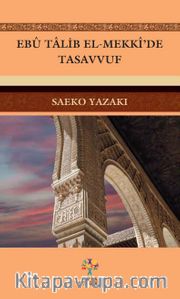 Ebu Talib El-Mekki’de Tasavvuf
