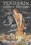 Perilerin Gerçek Dünyası