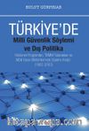 Türkiye’de Milli Güvenlik Söylemi ve Dış Politika