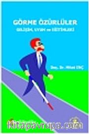 Görme Özürlüler
