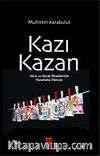 Kazı Kazan/Hiciv ve Mizah Örnekleriyle Pazarlama Dünyası