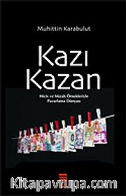 Kazı Kazan/Hiciv ve Mizah Örnekleriyle Pazarlama Dünyası