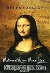 Matematik ve Mona Lisa/Leonardo da Vinci'nin Sanatı ve Bilimi