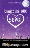 İçimizdeki Güç Sevgi