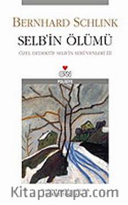 Selb'in Ölümü <br /> Selb'in Serüvenleri 3