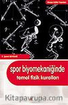 Spor Biyomekaniğinde Temel Fizik Kuralları