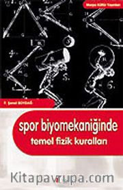 Spor Biyomekaniğinde Temel Fizik Kuralları