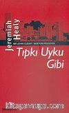 Tıpkı Uyku Gibi