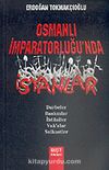 Osmanlı İmparatorluğu'nda İsyanlar/Darbeler-Baskınlar-İhtilaller-Vak'alar-Suikastlar