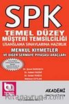 SPK Temel Düzey Müşteri Temsilciliği Lisanslama Sınavlarına Hazırlık & Menkul Kıymetler ve Diğer Sermaye Piyasası Araçları