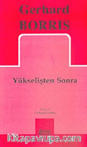 Yükselişten Sonra