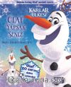Disney Karlar Ülkesi: Olaf Yapsak Senle