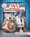 Star Wars: Droid Fabrikası