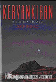 Kervankıran/Bir Yıldız Hikayesi