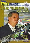 Fenerbahçe İle Kırk Dört/ Aziz Yıldırım'la Sekiz Yılım