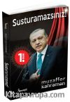 Susturamazsınız!