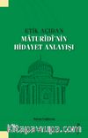 Etik Açıdan Maturidi’nin Hidayet Anlayışı