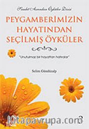 Peygamberimizin Hayatından Seçilmiş Öyküler 3