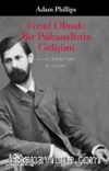 Freud Olmak: Bir Psikanalistin Gelişimi