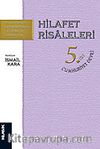 Hilafet Risaleleri 5.Cilt/Cumhuriyet Devri