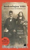 Suskunluğun Yükü