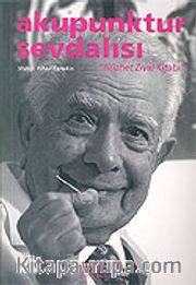 Nüzhet Ziyal Kitabı / Akupunktur Sevdalısı