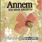 Annem İçin Minik Bir Kitap