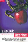 Kötülük Üzerine Düşünsel Eylem Dizisi