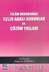 İslam Hukukunda Eşler Arası Sorunlar ve Çözüm Yolları