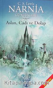 Narnia Günlükleri 2/ Aslan, Cadı ve Dolap (kitap boy)