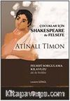 Çocuklar İçin Shakespeare ile Felsefe / Atinalı Timon