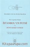 İstanbul'un Fethi Cilt 2/Dünyadaki Yankısı