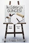 İki Editörün Güncesi