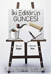 İki Editörün Güncesi