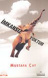 İmkansız Yoktur