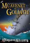 Muavenet ve Goliath