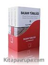 Balkan Türklüğü (3 Cilt)