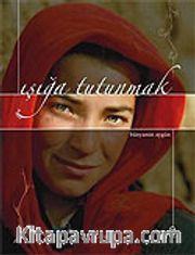Işığa Tutunmak