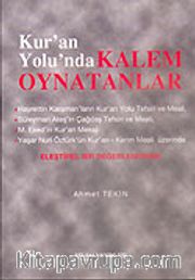 Kur'an Yolu'nda Kalem Oynatanlar