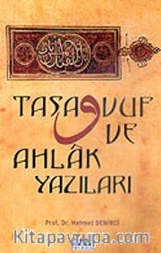 Tasavvuf ve Ahlak Yazıları