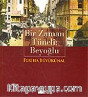 Bir Zaman Tüneli Beyoğlu