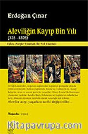 Aleviliğin Kayıp Bin Yılı (325-1325)