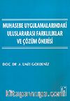 Muhasebe Uygulamalarındaki Uluslararası Farklılıklar ve Çözüm Önerisi