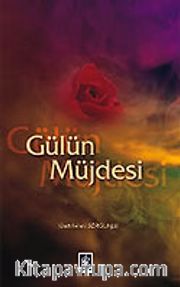 Gülün Müjdesi